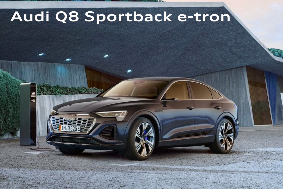 2024 – Q8 e-tron & Sportback (DE) Preview Page 6
